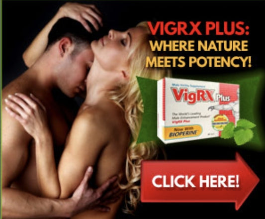 فيجوركس بلس المنتج الاعلي مبيعا علي مستوي العالم لمدة ١٦ سنه vigrx plus